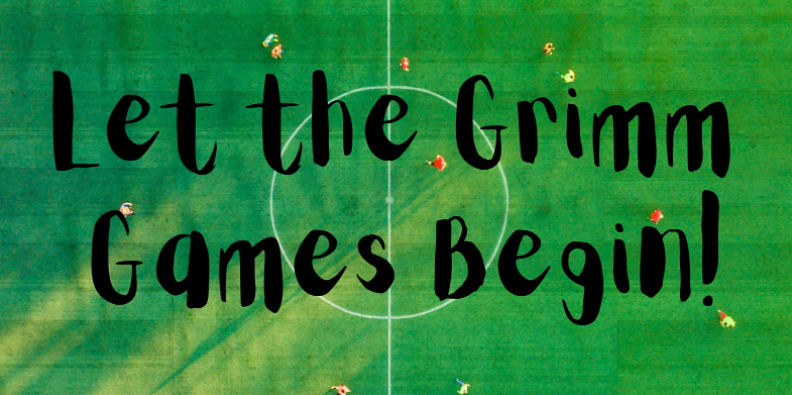 Let The Grimm Games Begin