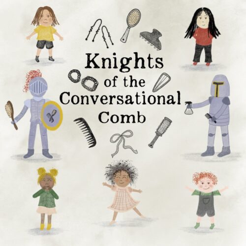 Knights of the Conversational Comb